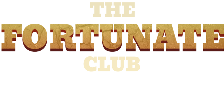 The Fortunate Club